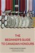 The Beginner's Guide to Canadian Honours