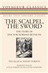 The Scalpel, the Sword