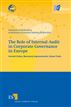 The Role of Internal Audit in Corporate Governance in Europe