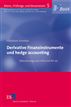 Derivative Finanzinstrumente und hedge accounting