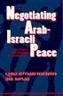 Negotiating Arab-Israeli Peace