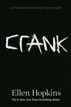 Ellen Hopkins: Crank Trilogy