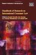 Handbook of Research on International Consumer Law