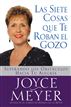 Las Siete Cosas Que Te Roban el Gozo