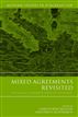 Mixed Agreements Revisited
