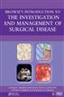 Browses Introduction to the Investigation and Management of Surgical Disease