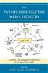 The Twenty-First-Century Media Industry