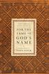 For the Fame of God's Name