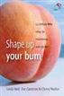Shape up Your Bum