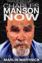 Charles Manson Now