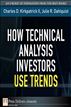 How Technical Analysis Investors Use Trends