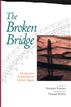 The Broken Bridge