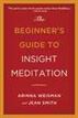 The Beginner's Guide to Insight Meditation