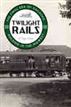 Twilight Rails