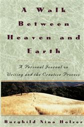 A Walk Between Heaven and Earth