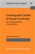 Crosslinguistic Studies of Clause Combining