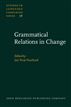 Grammatical Relations in Change