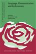 Language, Communication and the Economy