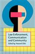 Law Enforcement, Communication, and Community