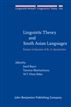 Linguistic Theory and South Asian Languages