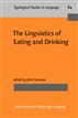 The Linguistics of Eating and Drinking