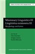 Missionary Linguistics III / Lingüística misionera III