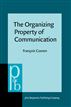 The Organizing Property of Communication