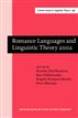 Romance Languages and Linguistic Theory 2002