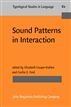 Sound Patterns in Interaction