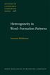 Heterogeneity in Word-Formation Patterns