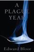 A Plague Year