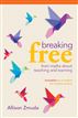 Breaking Free from Myths About Teaching and Learning