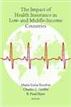 The Impact of Health Insurance in Low- and Middle-Income Countries