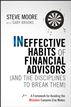 Ineffective Habits of Financial Advisors (and the Disciplines to Break Them)