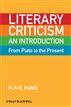 Literary Criticism from Plato to the Present