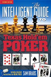 The Intelligent Guide to Texas Hold'em Poker
