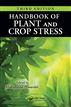 Handbook of Plant and Crop Stres