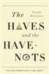 The Haves and the Have-Nots