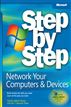 Network Your Computers & Devices Step by Step