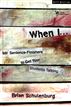When I ...