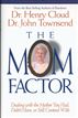 The Mom Factor