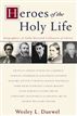 Heroes of the Holy Life