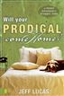 Will Your Prodigal Come Home?