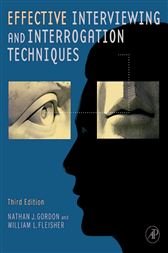 Effective Interviewing and Interrogation Techniques
