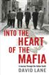 Into the Heart of the Mafia