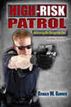 High-Risk Patrol