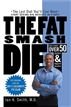 The Fat Smash Diet