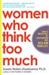 Women Who Think Too Much