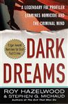 Dark Dreams - Roy Hazelwood - Mass Market Paperback