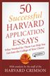 50 Successful Harvard Application Essays, Second Edition